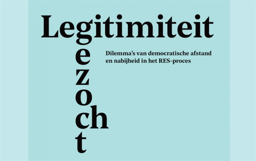 Bericht Legitimiteit gezocht - Dilemma's van democratische afstand en nabijheid in het RES-proces bekijken